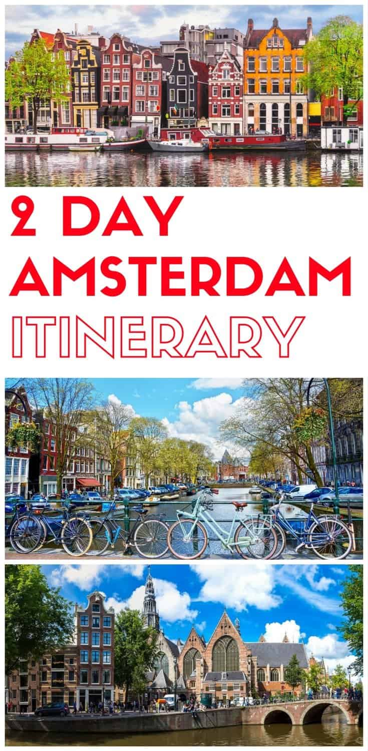 2 days in Amsterdam, what to do in Amsterdam in 2 days, Things to do in Amsterdam in two days, a 2 day itinerary of Amsterdam for first time visitors